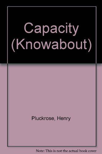 Capacity