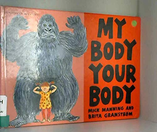 My Body, Your Body