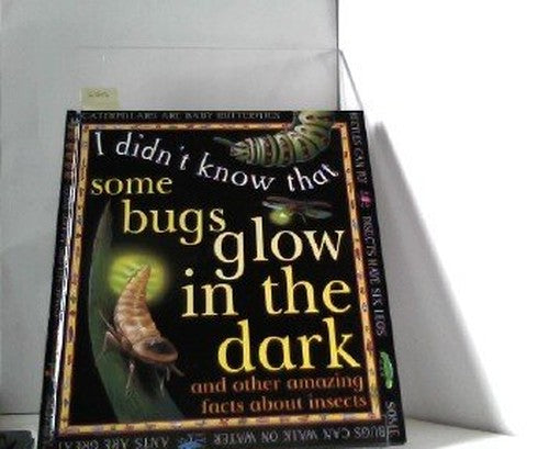 Some Bugs Glow