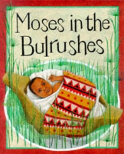 Moses in the Bullrushes