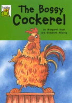 The Bossy Cockerel
