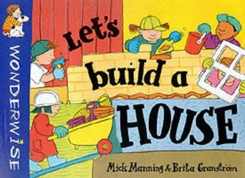 Let's Build a House