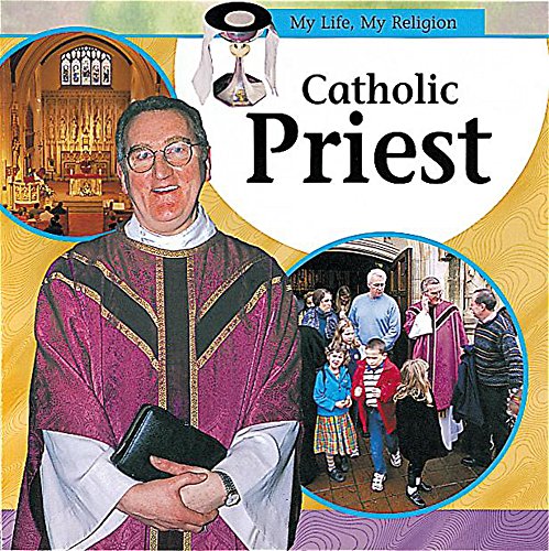 My Life, My Religion: Catholic Priest