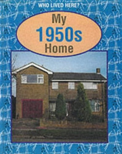 My 1950's Home