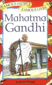Famous People, Famous Lives: Gandhi 