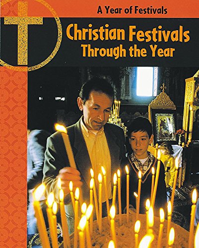 Christian Festivals Through The Year