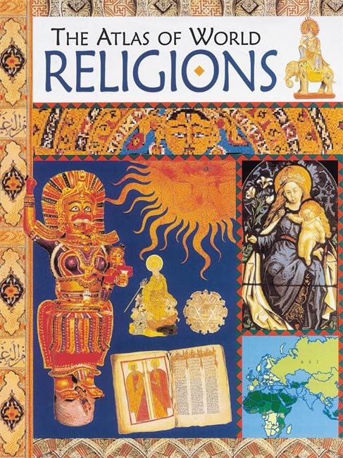 The Atlas Of World Religions