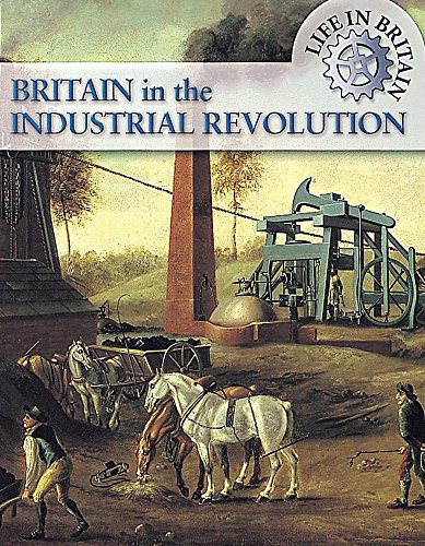 Britain in the Industrial Revolution