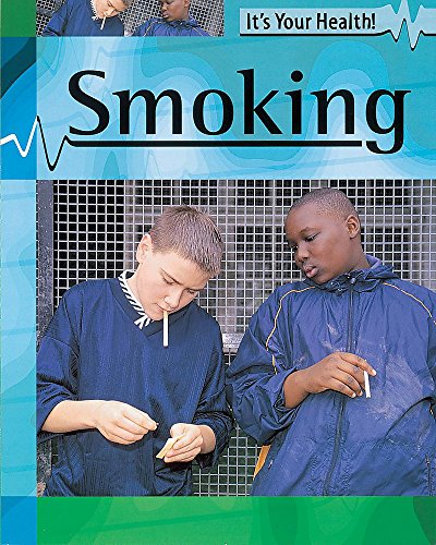 It's Your Health: Smoking