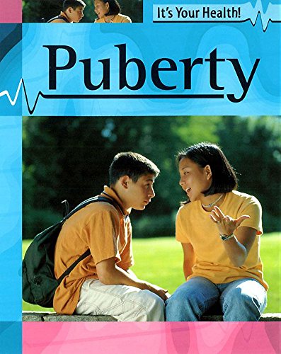 It's Your Health: Puberty