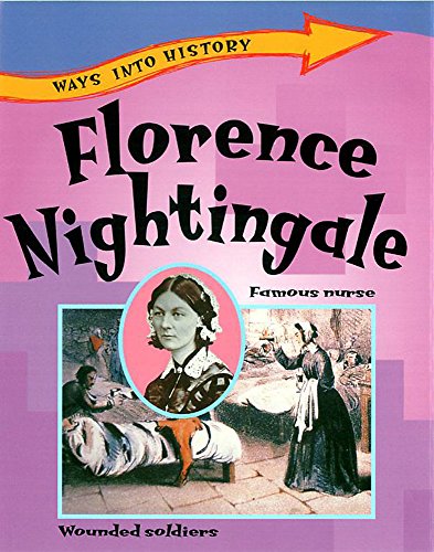Ways Into History: Florence Nightingale