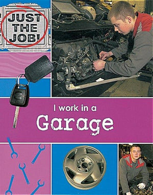 I Work In A Garage