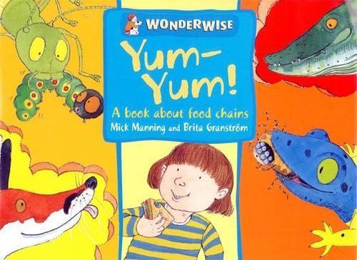 Yum Yum: A book about food chains