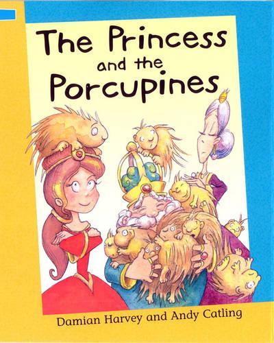 The Princess and The Porcupines