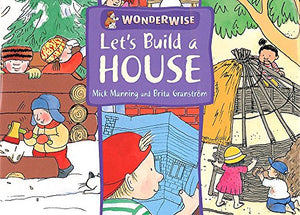 Let's Build a House: A Book About Buildings and Materials 