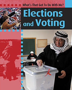 Elections And Voting. 