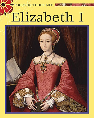 Elizabeth I - A Tudor Queen