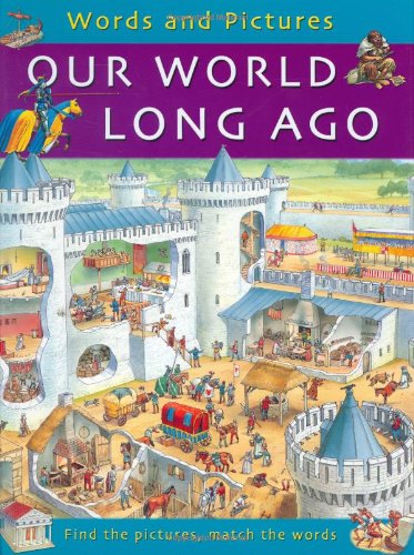Our World Long Ago