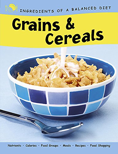 Grains and Cereals