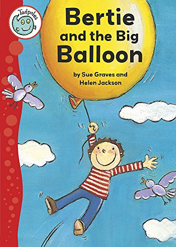 Bertie and the Big Balloon