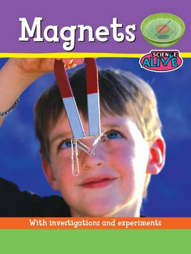Science Alive: Magnets