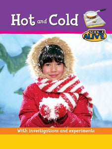 Science Alive: Hot and Cold 