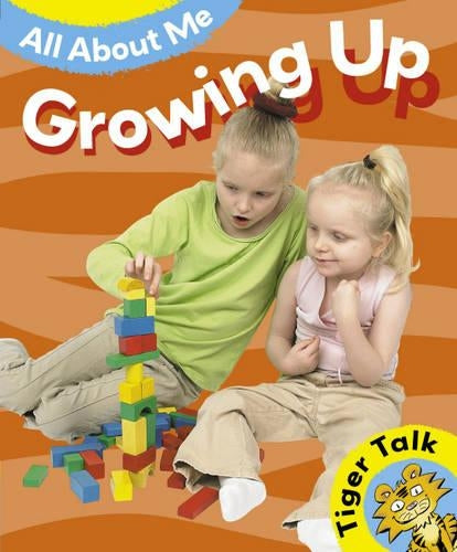 All About Me: Growing Up