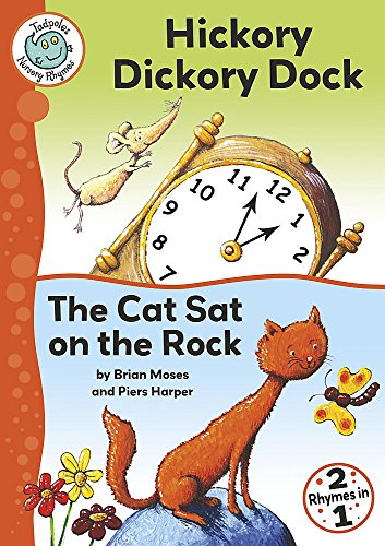 Hickory Dickory Dock  / The Cat Sat on the Rock