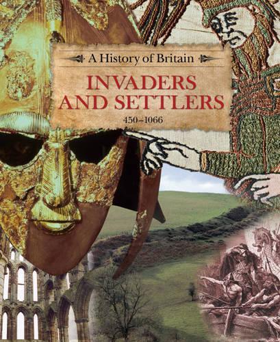 Invaders and Settlers 450-1066
