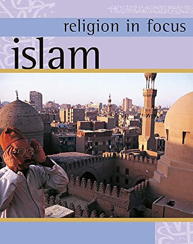 Religion in Focus: Islam