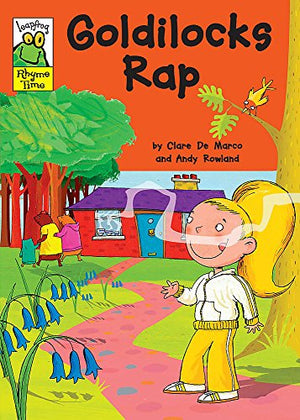 Goldilocks Rap