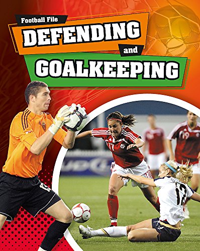 Defending and Goalkeeping