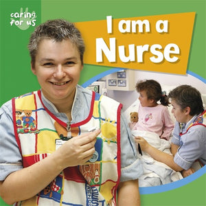 I Am A Nurse