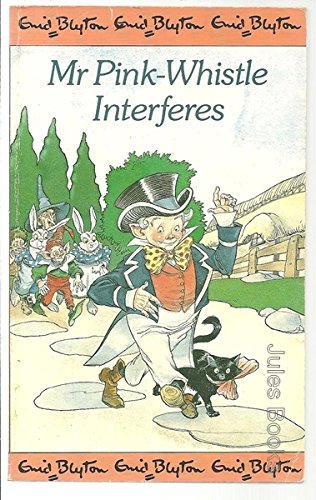 Mr. Pink-Whistle Interferes