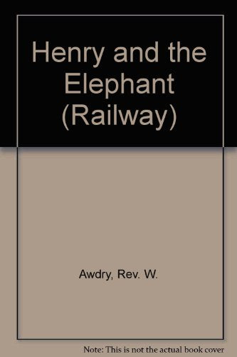 Henry and the Elephant