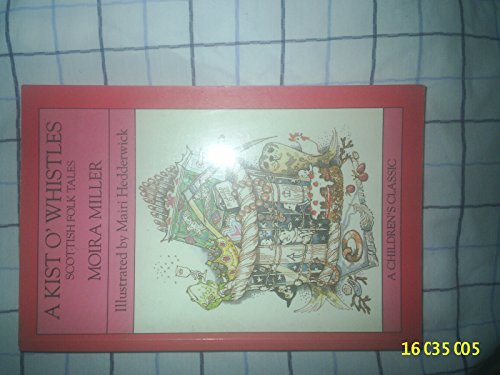 A Kist o' Whistles