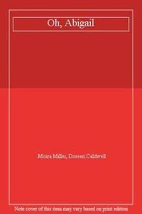 Oh, Abigail 