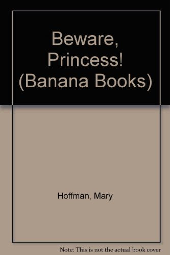 Beware, Princess!