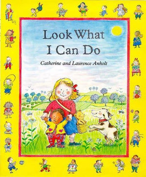Look What I Can Do!