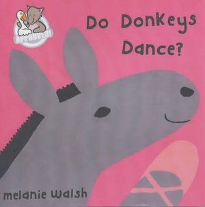 Do Donkeys Dance?