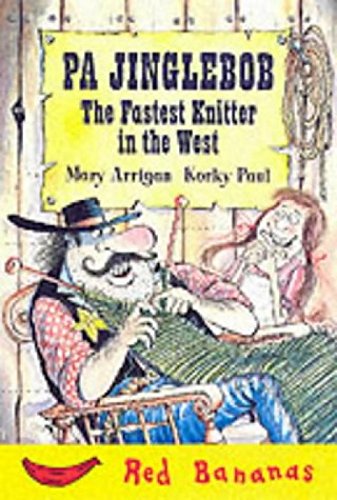 Pa Jinglebob, the Fastest Knitter in the West