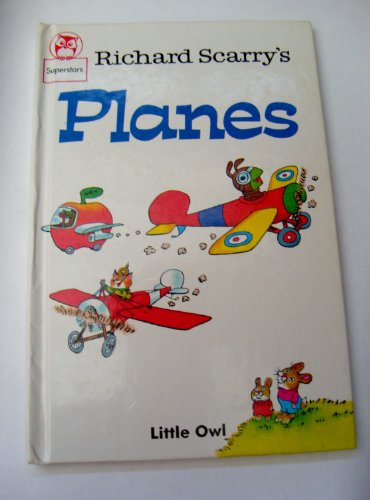 Richard Scarry's Planes