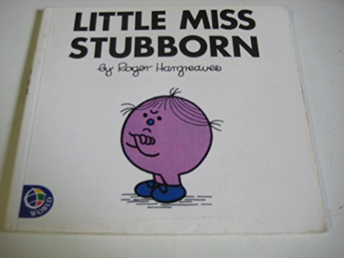 Little Miss Stubborn