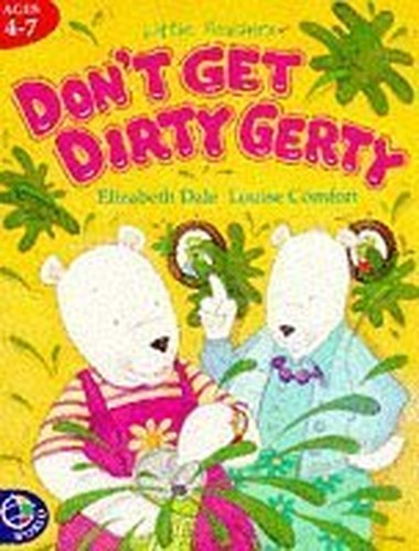 Don't Get Dirty Gerty
