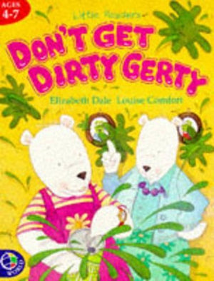 Don't Get Dirty Gerty