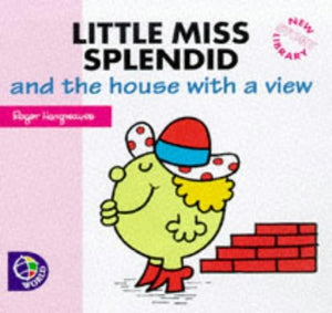 Little Miss Splendid and the House with a View
