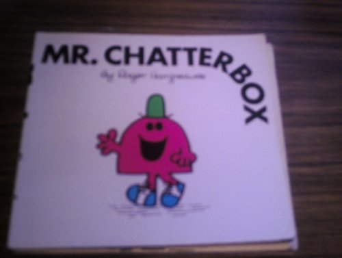 Mr. Chatterbox