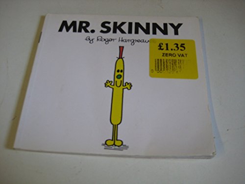 Mr. Skinny