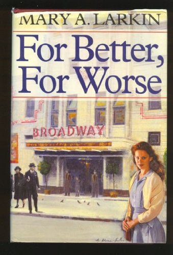 For Better, for Worse