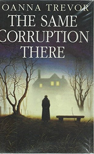 The Same Corruption There